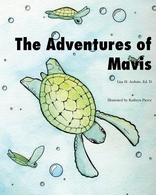 The Adventures of Mavis by Pierce, Kathryn
