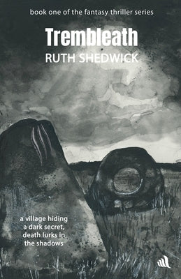 Trembleath by Shedwick, Ruth
