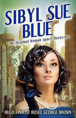 Sibyl Sue Blue by Brown, Rosel George