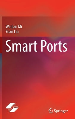 Smart Ports by Mi, Weijian