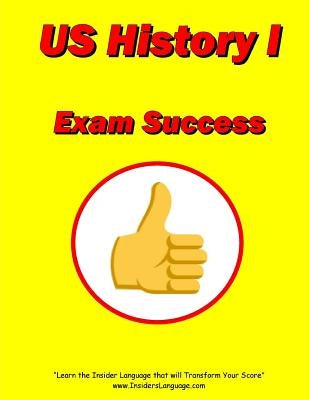 United States History I Exam Success by Morris, Lewis