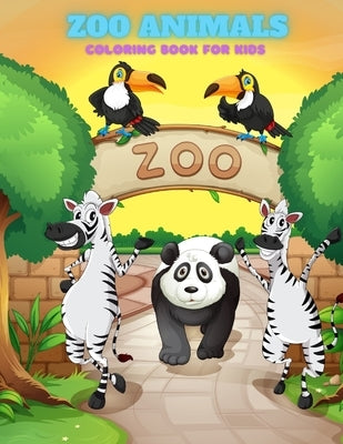 ZOO ANIMALS - Coloring Book For Kids by Brandt, Lauren