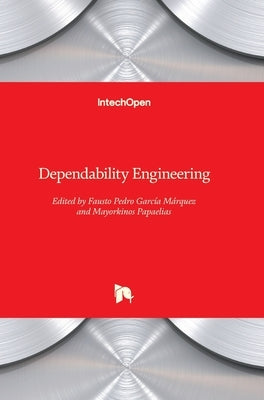 Dependability Engineering by García Márquez, Fausto Pedro