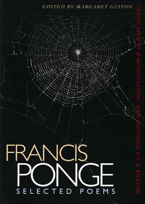 Selected Poems Francis Ponge by Ponge, Francis