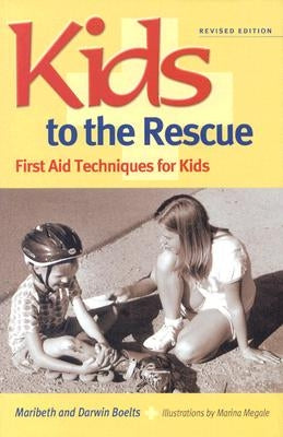 Kids to the Rescue! by Boelts, Maribeth