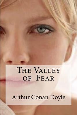 The Valley of Fear by Edibooks