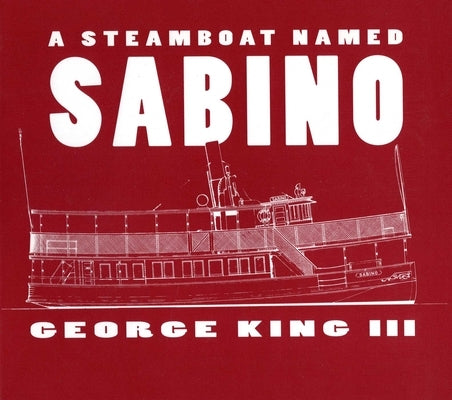Steamboat Named Sabino by King, George