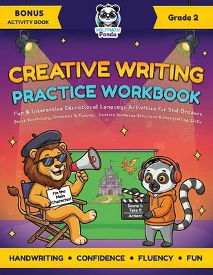 Creative Writing Practice Workbook for Grade 2: Second Grade Learners Copybook for Kids Ages 7-8 Fun & Interactive Language Educational Activities for by Panda, Polymath