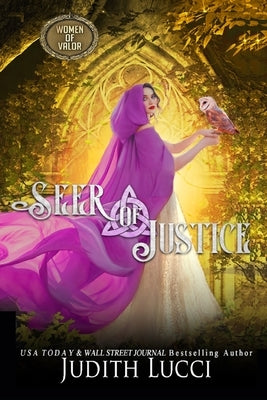 Seer of Justice: A Maura Robichard Action Adventure Psychic Thriller by Valor, Women Of