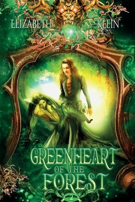 Greenheart of the Forest by Klein, Elizabeth