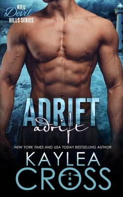 Adrift by Cross, Kaylea