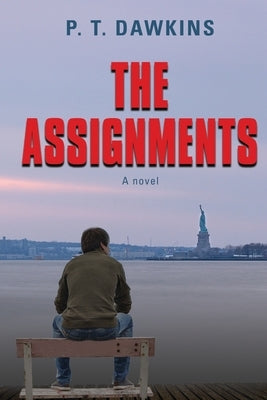 The Assignments by Dawkins, P. T.