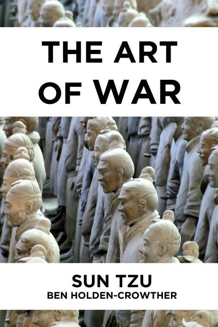 The Art of War by Holden-Crowther, Ben