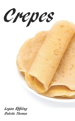 Crepes by Effling, Logan