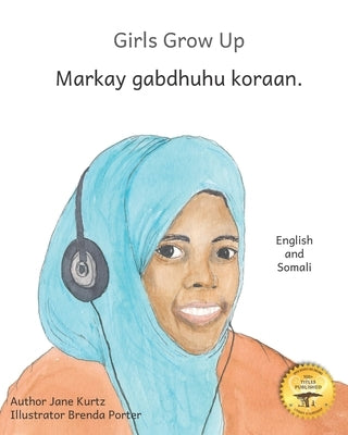 Girls Grow Up: Ethiopia's Fabulous Females in Somali and English by Ready Set Go Books