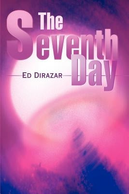 The Seventh Day by Dirazar, Ed