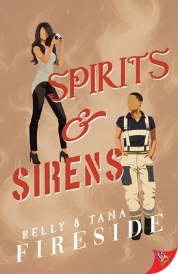 Spirits & Sirens by Fireside, Kelly