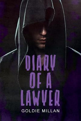 Diary of a Lawyer by Millan, Goldie