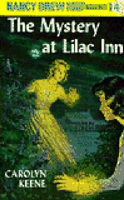 Nancy Drew 04: The Mystery at Lilac Inn by Keene, Carolyn
