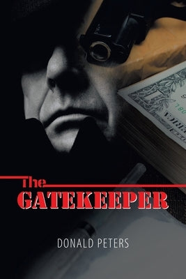 The Gatekeeper by Peters, Donald