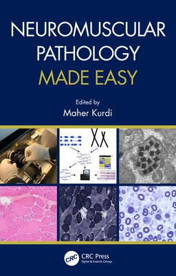 Neuromuscular Pathology Made Easy by Kurdi, Maher