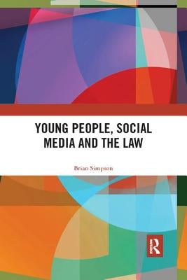 Young People, Social Media and the Law by Simpson, Brian