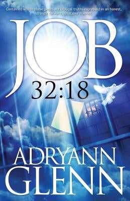 Job 32: 18 by Glenn, Adryann M.