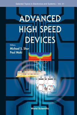 Advanced High Speed Devices by Shur, Michael S.