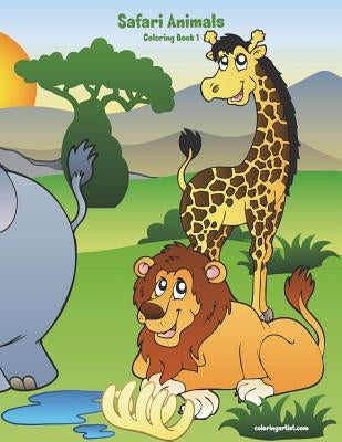 Safari Animals Coloring Book 1 by Snels, Nick