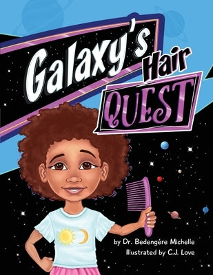 Galaxy's Hair Quest by Michelle, Bedengére