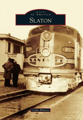 Slaton by Whitten, Cathy