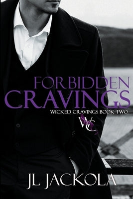 Forbidden Cravings by Jackola, J. L.