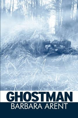 Ghostman by Arent, Barbara