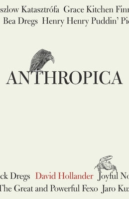 Anthropica by Hollander, David