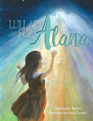Lullaby for Alana by Kypros, Christopher
