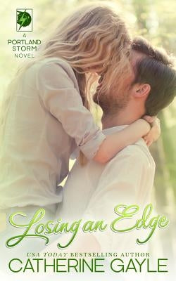 Losing an Edge by Gayle, Catherine