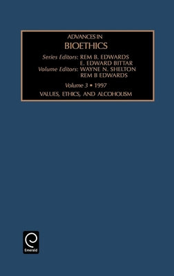 Values, Ethics and Alcoholism by Edwards, Rem B.
