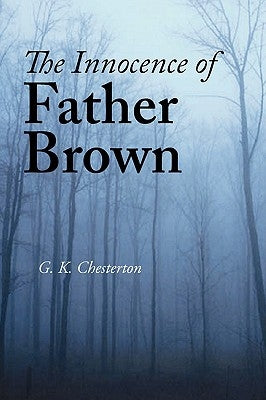 The Innocence of Father Brown, Large-Print Edition by Chesterton, G. K.