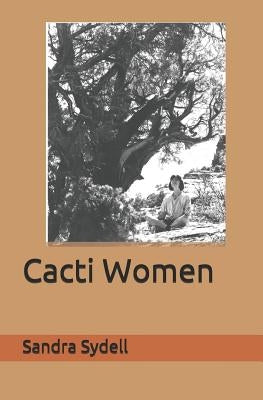 Cacti Women by Sydell, Sandra