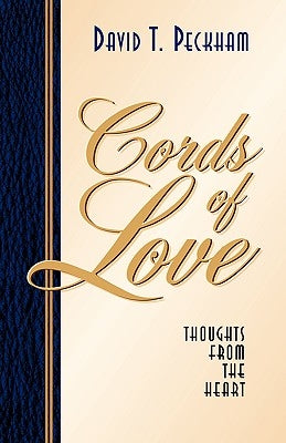 Cords of Love by Peckham, David T.