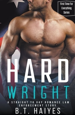 Hard Wright by Haiyes, B. T.