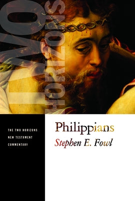 Philippians by Fowl, Stephen E.