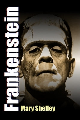 Frankenstein - The Modern Prometheus by Shelley, Mary Wollstoncraft