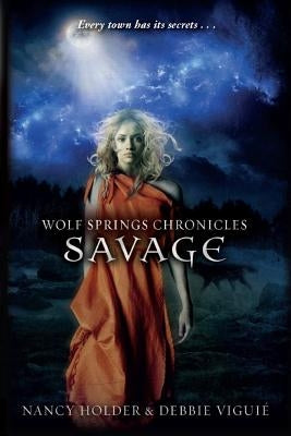 Savage by Viguie, Debbie
