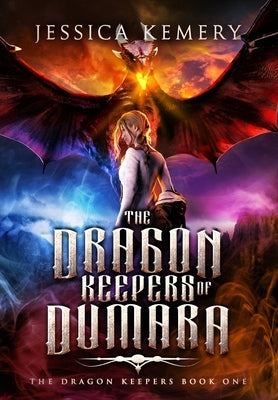 The Dragon Keepers of Dumara by Kemery, Jessica