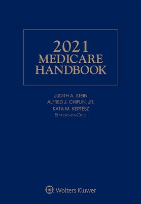 Medicare Handbook: 2021 Edition by Stein, Judith A.