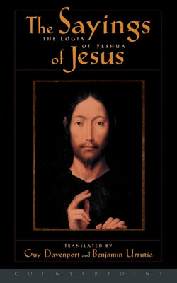 The Logia of Yeshua: The Sayings of Jesus by Davenport, Guy
