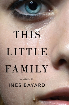 This Little Family by Bayard, Inès
