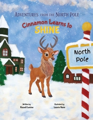 Cinnamon Learns to Shine by Levine, Russell