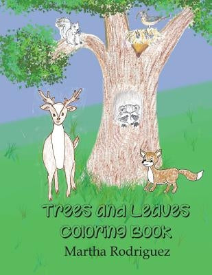 Trees & Leaves: Coloring Book by Rodriguez, Martha